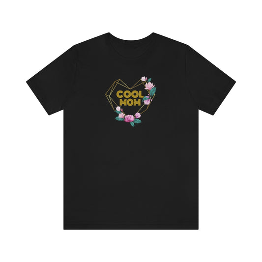 "Cool Mom" - T-shirt