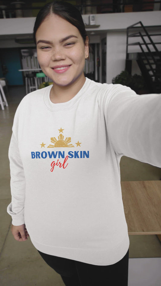 "Brown skin girl" - Crewneck Sweatshirt (Black or White option)